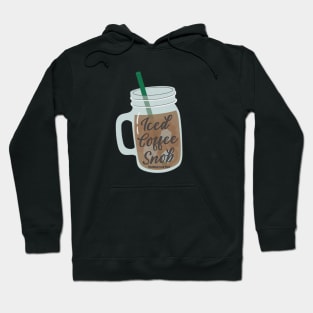 Iced Coffee Snob ©GraphicLoveShop Hoodie